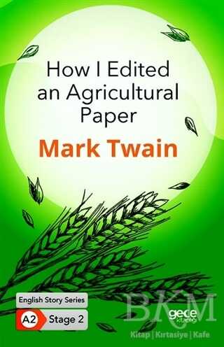 How I Edited an Agricultural Paper - İngilizce Hikayeler A2 Stage 2 - Gece Kitaplığı