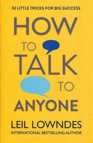 How to Talk to Anyone: 92 Little Tricks for Big Success in Relationships - 1