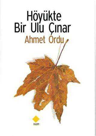 Höyükte Bir Ulu Çınar - 1