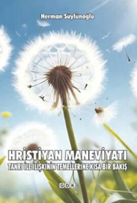 Hristiyan Maneviyatı - 1