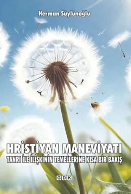 Hristiyan Maneviyatı - 1