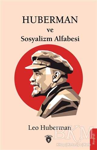 Huberman ve Sosyalizm Alfabesi - 1