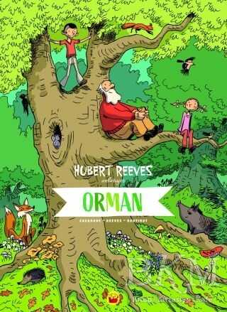 Hubert Reeves Anlatıyor - Orman - Kuraldışı Yayınevi