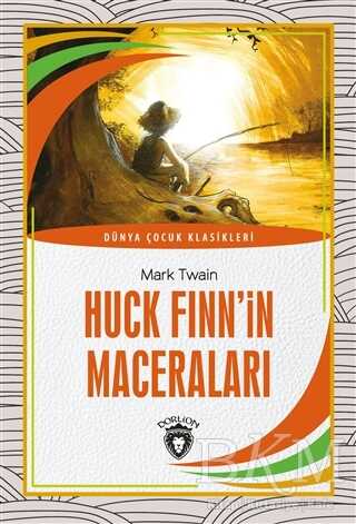 Huck Finn’in Maceraları - Dorlion Yayınları