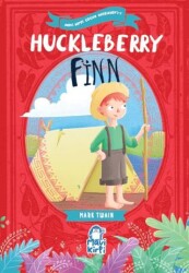 Huckleberry Finn – Mavi Kirpi Çocuk Klasikleri 1 - Mavi Kirpi Yayınları