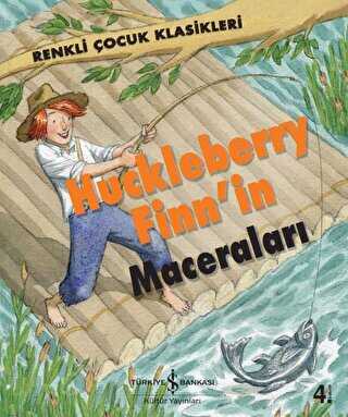 Huckleberry Finn`in Maceraları - İş Bankası Kültür Yayınları