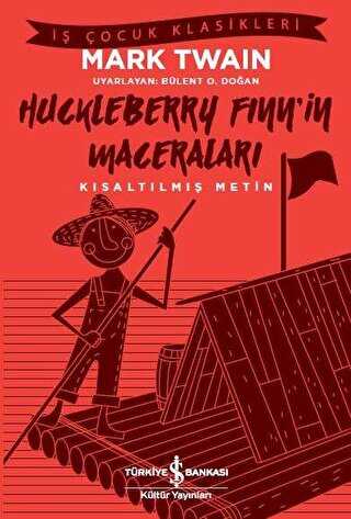Huckleberry Finn’in Maceraları - İş Bankası Kültür Yayınları