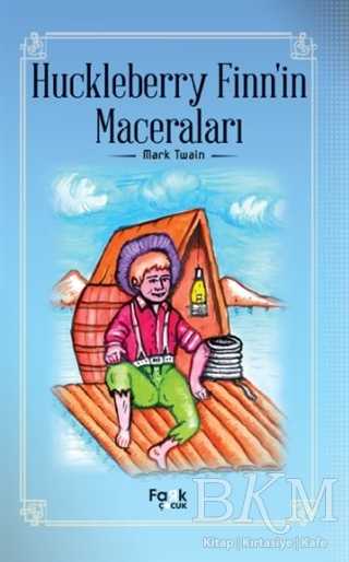 Huckleberry Finn`in Maceraları - Fark Yayınları