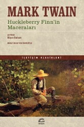 Huckleberry Finn`in Maceraları - İletişim Yayınevi