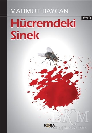 Hücremdeki Sinek - Kora Yayın