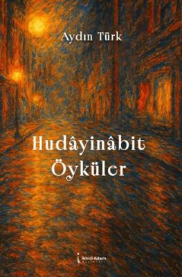 Hudayinabit Öyküler - 1
