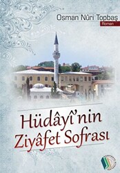 Hüdayi`nin Ziyafet Sofrası - Kampanya Kitapları - Erkam