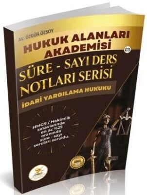 HUKAL 2026 HMGS Hakimlik İdari Yargılama Hukuku Süre-Sayı Ders Notları - 1