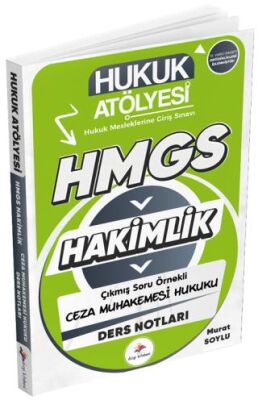 Hukuk Atölyesi HMGS Hakimlik Ceza Muhakemesi Hukuku Ders Notları - 1