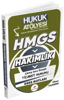 Hukuk Atölyesi HMGS Hakimlik Ticaret Hukuku Ders Notları - 1