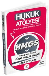 Hukuk Atölyesi HMGS Hakimlik Türk Hukuk Tarihi Ders Notları - Dizgi Kitap