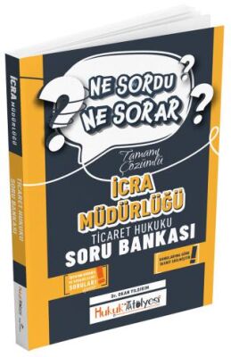 Hukuk Atölyesi İcra Müdürlüğü Ticaret Hukuku Ne Sordu Ne Sorar Soru Bankası Çözümlü - 1