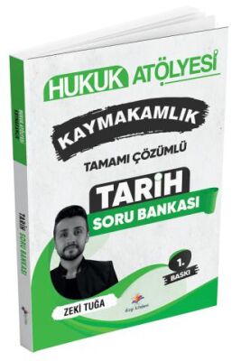 Hukuk Atölyesi Kaymakamlık Tarih Soru Bankası Çözümlü - 1