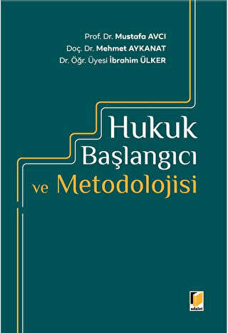 Hukuk Başlangıcı ve Metodolojisi - 1