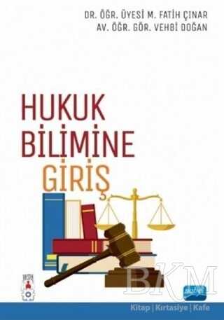 Hukuk Bilimine Giriş - Nobel Akademik Yayıncılık