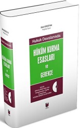Hukuk Davalarında Hüküm Kurma Esasları ve Gerekçe - Adalet Yayınevi