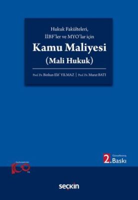 Hukuk Fakülteleri, İİBF`ler ve MYO`lar için Kamu Maliyesi Mali Hukuk - 1