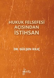 Hukuk Felsefesi Açısından İstihsan - Otorite Yayınları