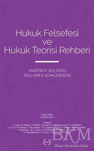 Hukuk Felsefesi ve Hukuk Teorisi Rehberi - Islık Yayınları