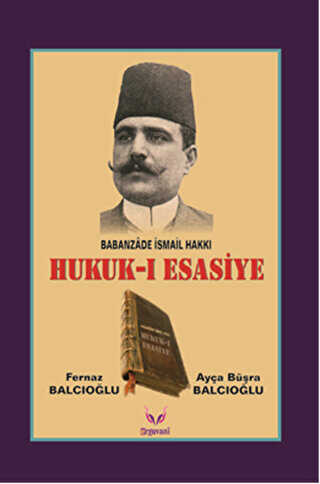 Hukuk-ı Esasiye - Erguvani Yayınevi