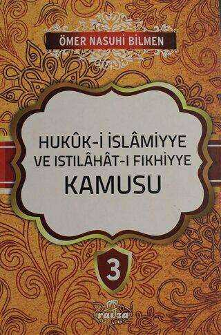 Hukuk-i İslamiyye ve Istılahat-ı Fıkhiyye Kamusu Cilt: 3