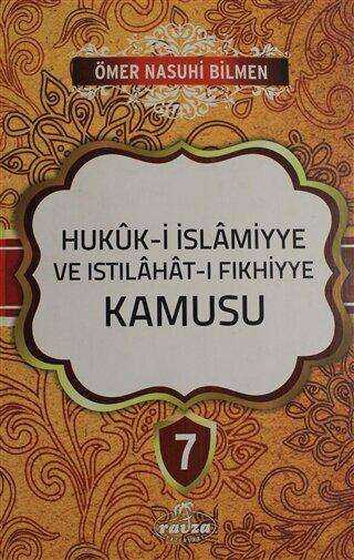 Hukuk-i islamiyye ve Istılahat-ı Fıkhiyye Kamusu Cilt: 7