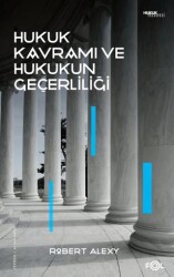 Hukuk Kavramı ve Hukukun Geçerliliği - Fol Kitap