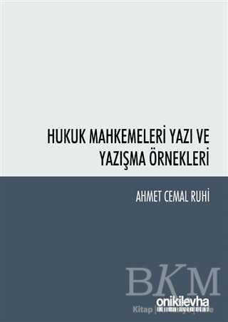 Hukuk Mahkemeleri Yazı ve Yazışma Örnekleri - On İki Levha Yayınları