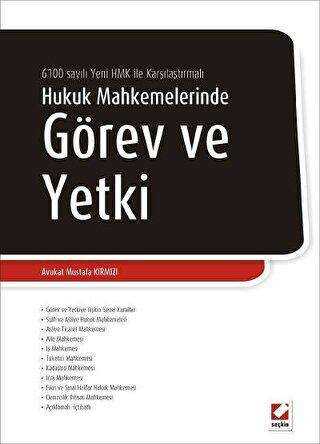 Hukuk Mahkemelerinde Görev ve Yetki - Seçkin Yayıncılık