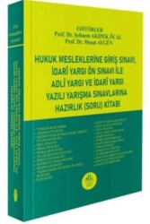 Hukuk Mesleklerine Giriş Sınavı - İdari Yargı Ön Sınavı İle Adli Yargı ve İdari Yargı Yazılı Yarışma - Legem Yayınevi