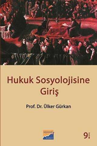 Hukuk Sosyolojisine Giriş - Siyasal Kitabevi - Akademik Kitaplar