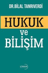 Hukuk ve Bilişim - Liman Yayınevi
