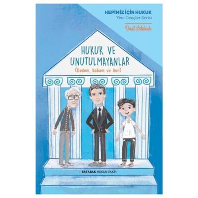 Hukuk ve Unutulmayanlar - 1