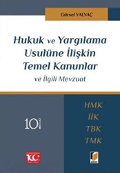 Hukuk ve Yargılama Usulüne İlişkin Temel Kanunlar ve İlgili Mevzuat - 2