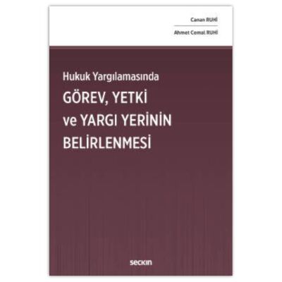 Hukuk Yargılamasında Görev, Yetki ve Yargı Yerinin Belirlenmesi - 1
