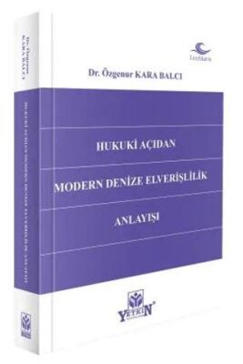 Hukuki Açıdan Modern Denize Elverişlilik Anlayışı - 1