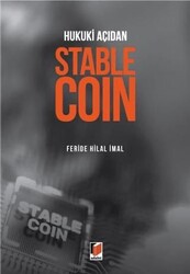 Hukuki Açıdan Stablecoin - Adalet Yayınevi