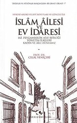 Hukuki-Ahlaki-Felsefi Boyutları ve Günceli ile İslam Ailesi Ve Ev İdaresi - Çamlıca Yayınları