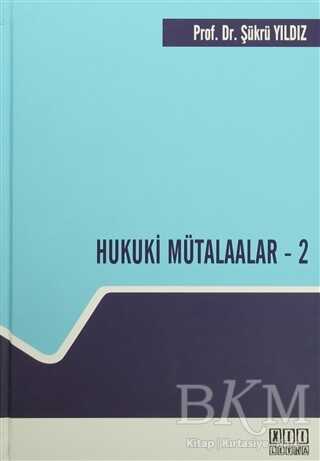 Hukuki Mütalaalar - 2 - On İki Levha Yayınları