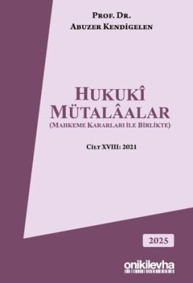 Hukuki Mütalaalar Mahkeme Kararları ile Birlikte - 1