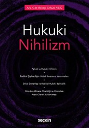 Hukuki Nihilizm - Seçkin Yayıncılık