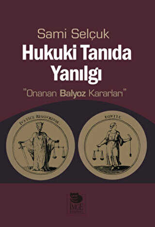 Hukuki Tanıda Yanılgı - İmge Kitabevi Yayınları