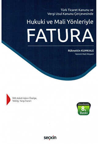 Hukuki ve Mali Yönleriyle Fatura - Seçkin Yayıncılık