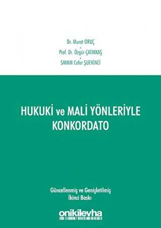 Hukuki ve Mali Yönleriyle Konkordato - On İki Levha Yayınları