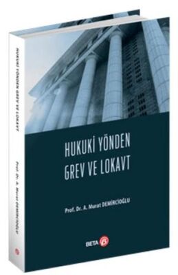 Hukuki Yönden Grev ve Lokavt - 1